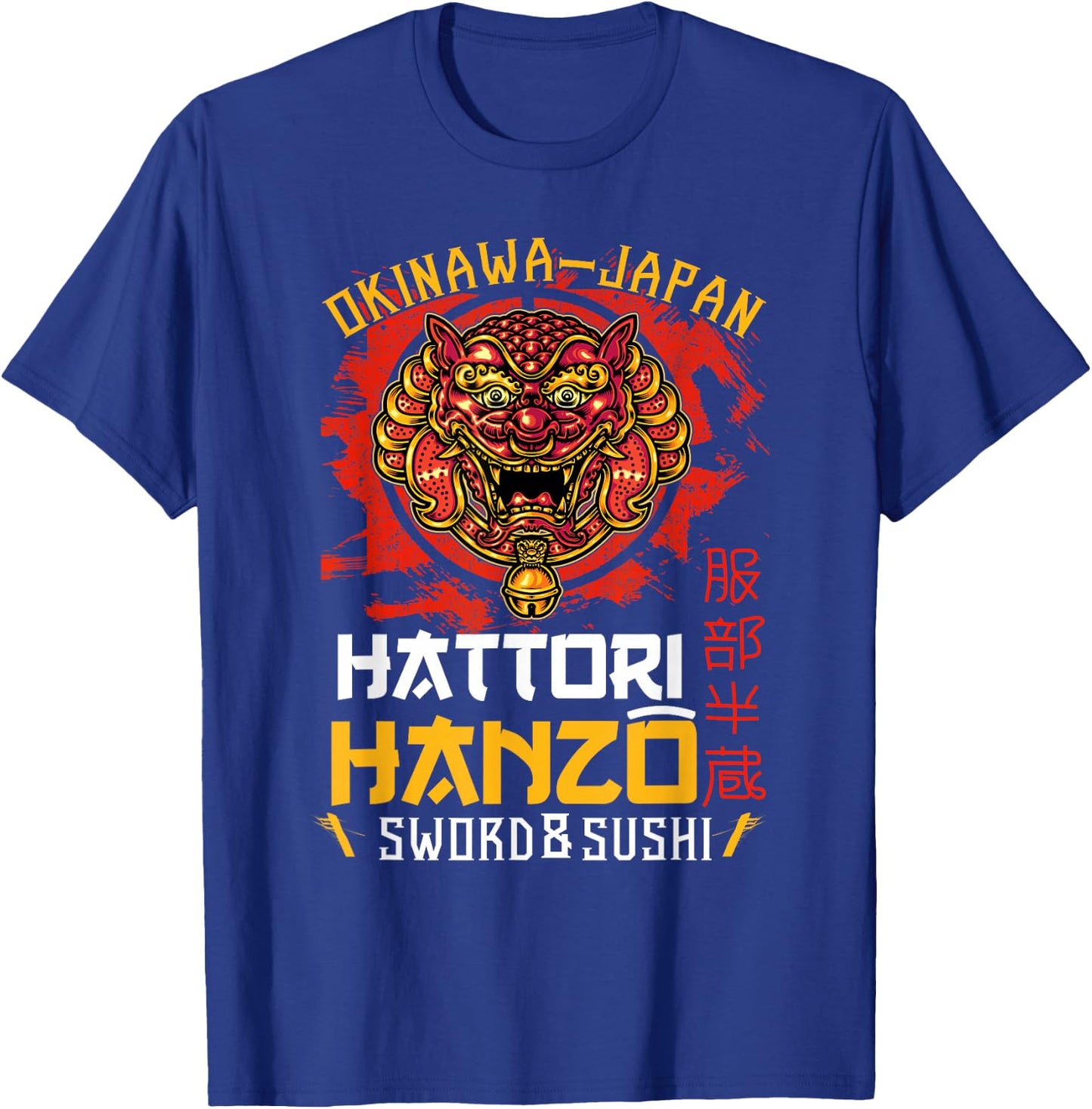 Warrior Warrior Okinawa Japan Hattori Hanzo Sword and Sushi T-Shirt - T-Shirt | Royal