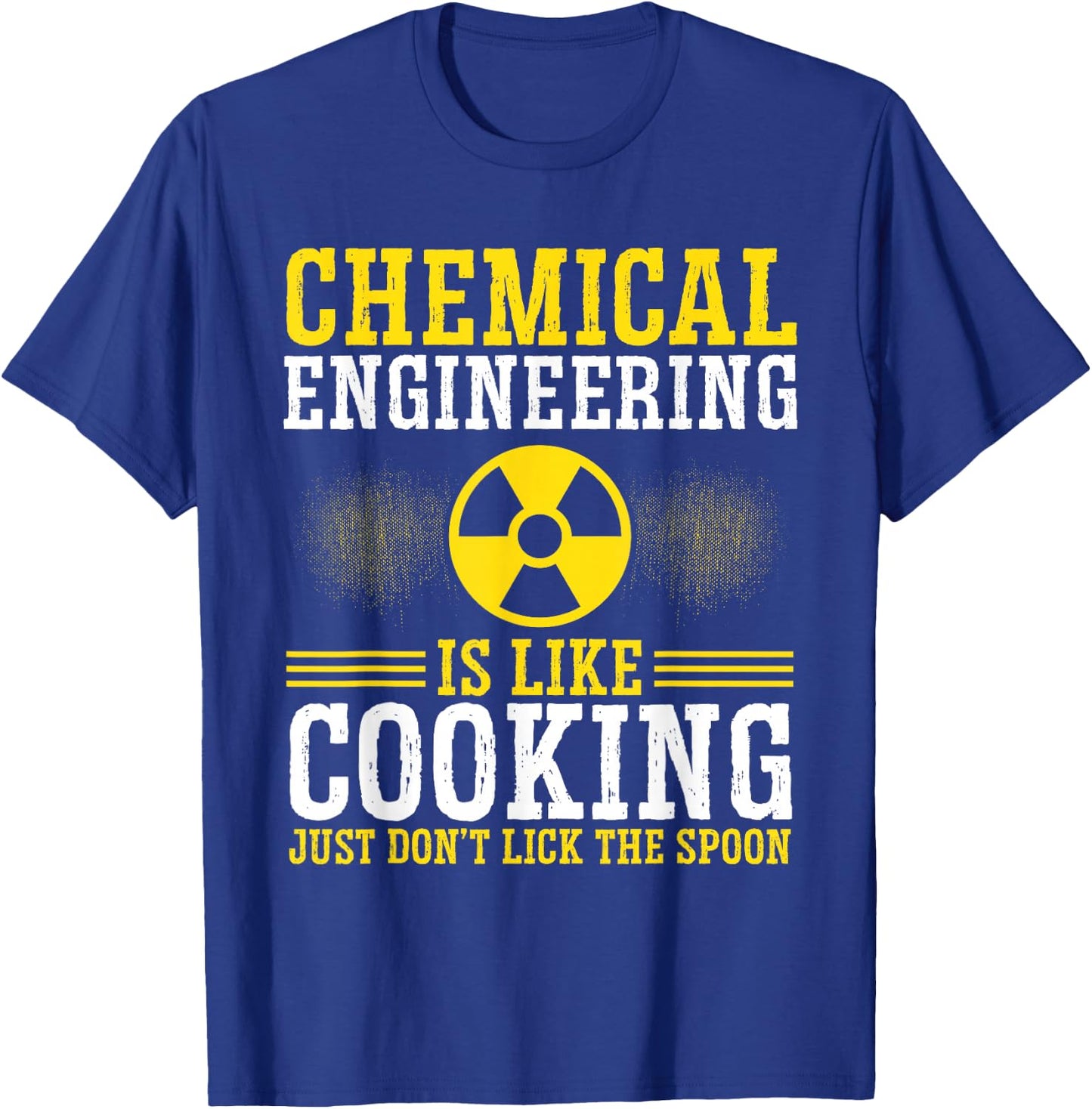 Chemical Engineer Funny for Chemical Engineering Process T-Shirt - T-Shirt | Royal