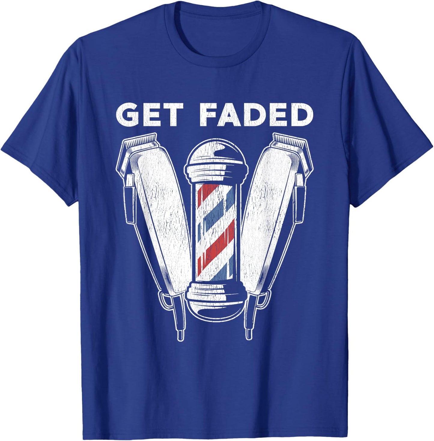 Funny Get Faded Barber Gift Women Cool Hairstylist T-Shirt - T-Shirt | Royal