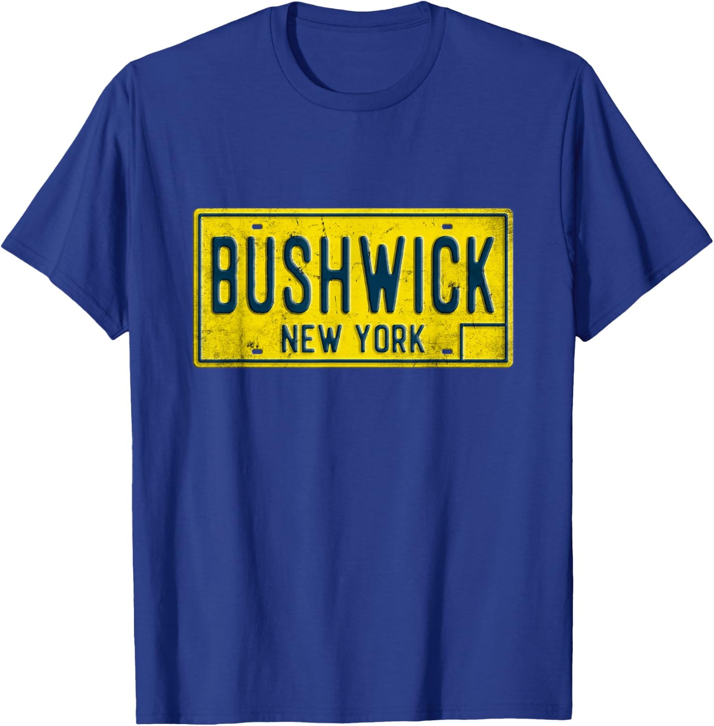 Bushwick Brooklyn New York Old Retro Vintage License Plate T-Shirt - T-Shirt | Royal