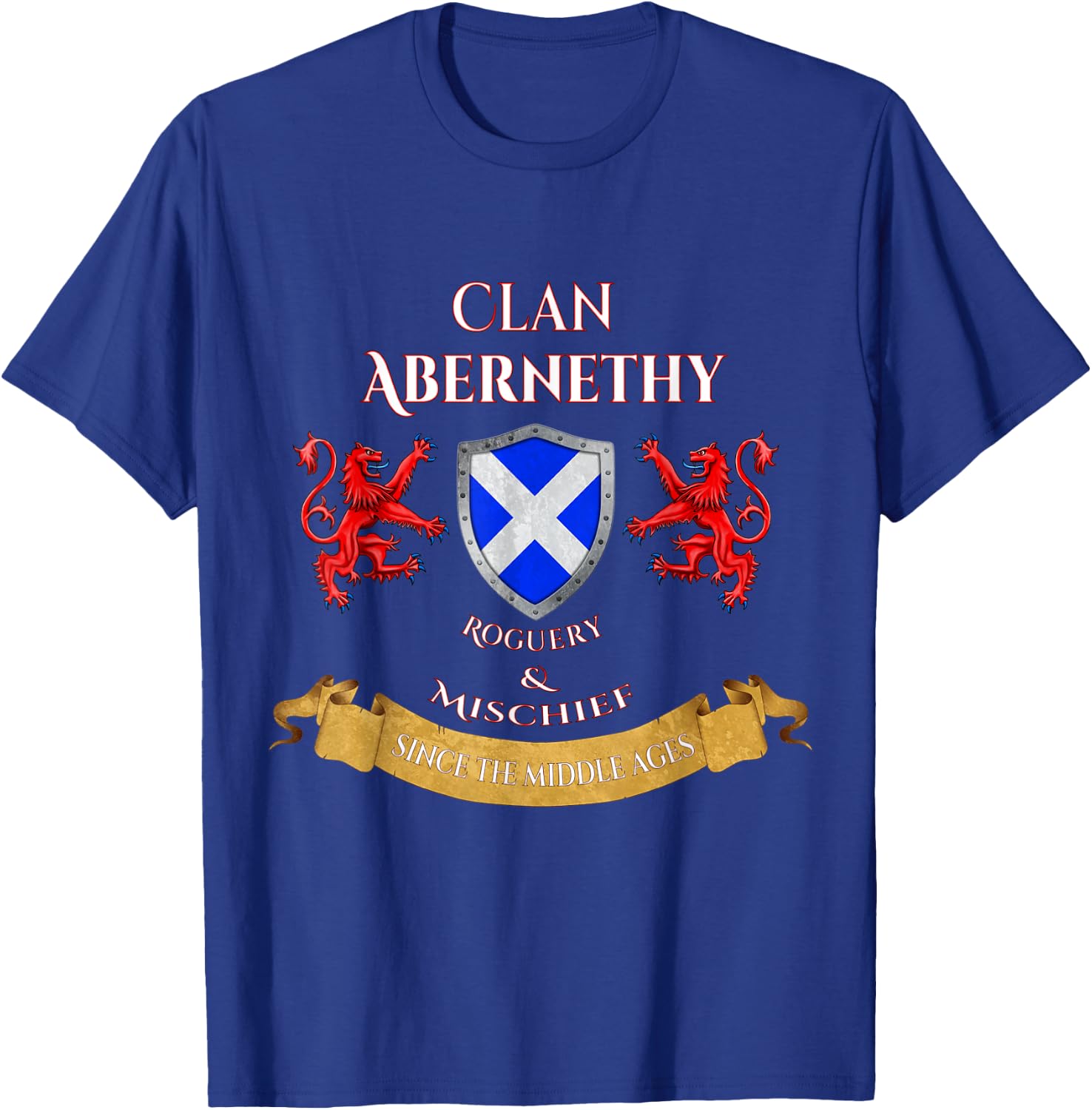 Abernethy Scottish Family Clan Middle Ages Mischief T-Shirt - T-Shirt | Royal