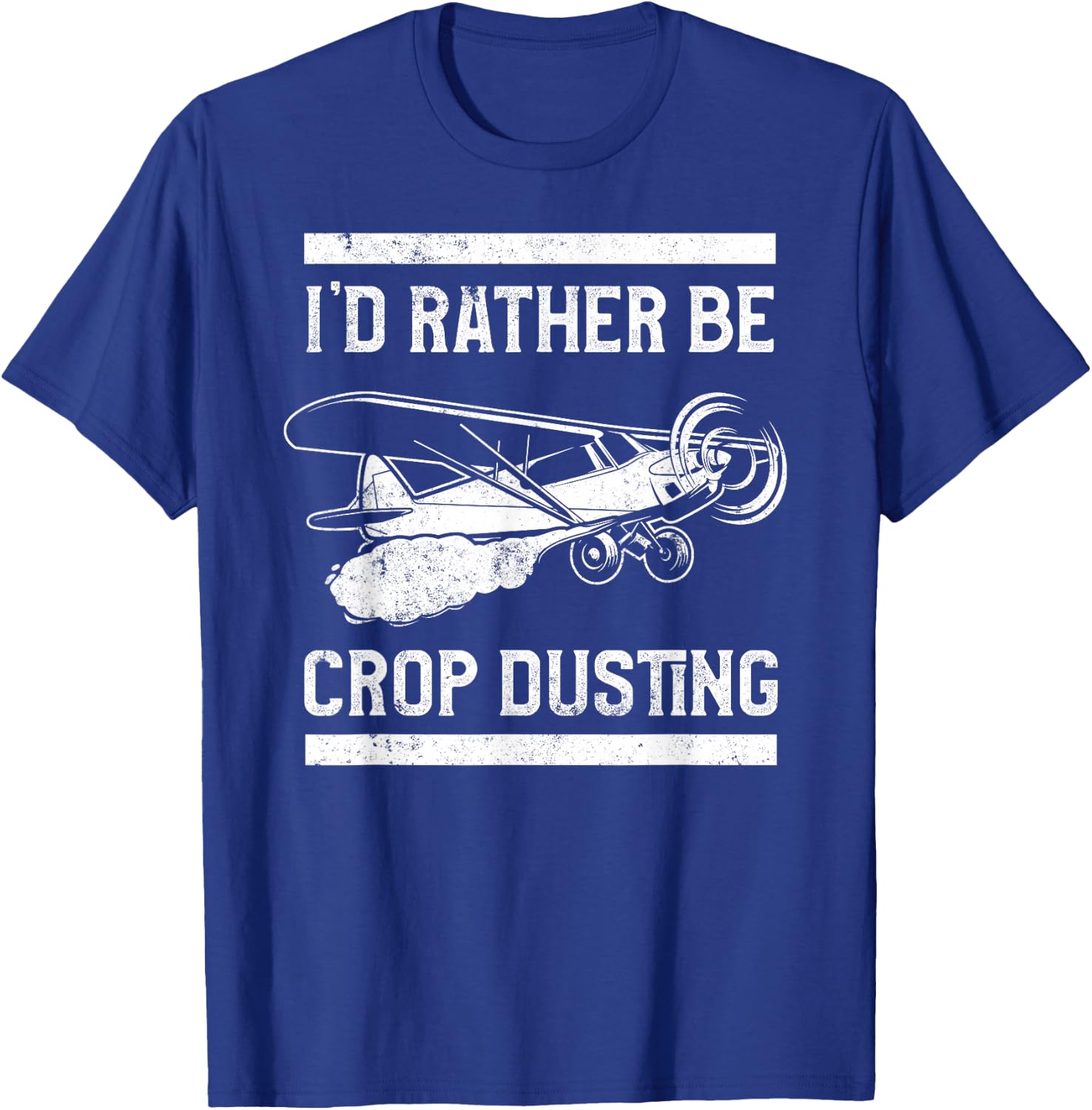 Crop Duster I'd Rather Be Crop Dusting T-Shirt - T-Shirt | Royal