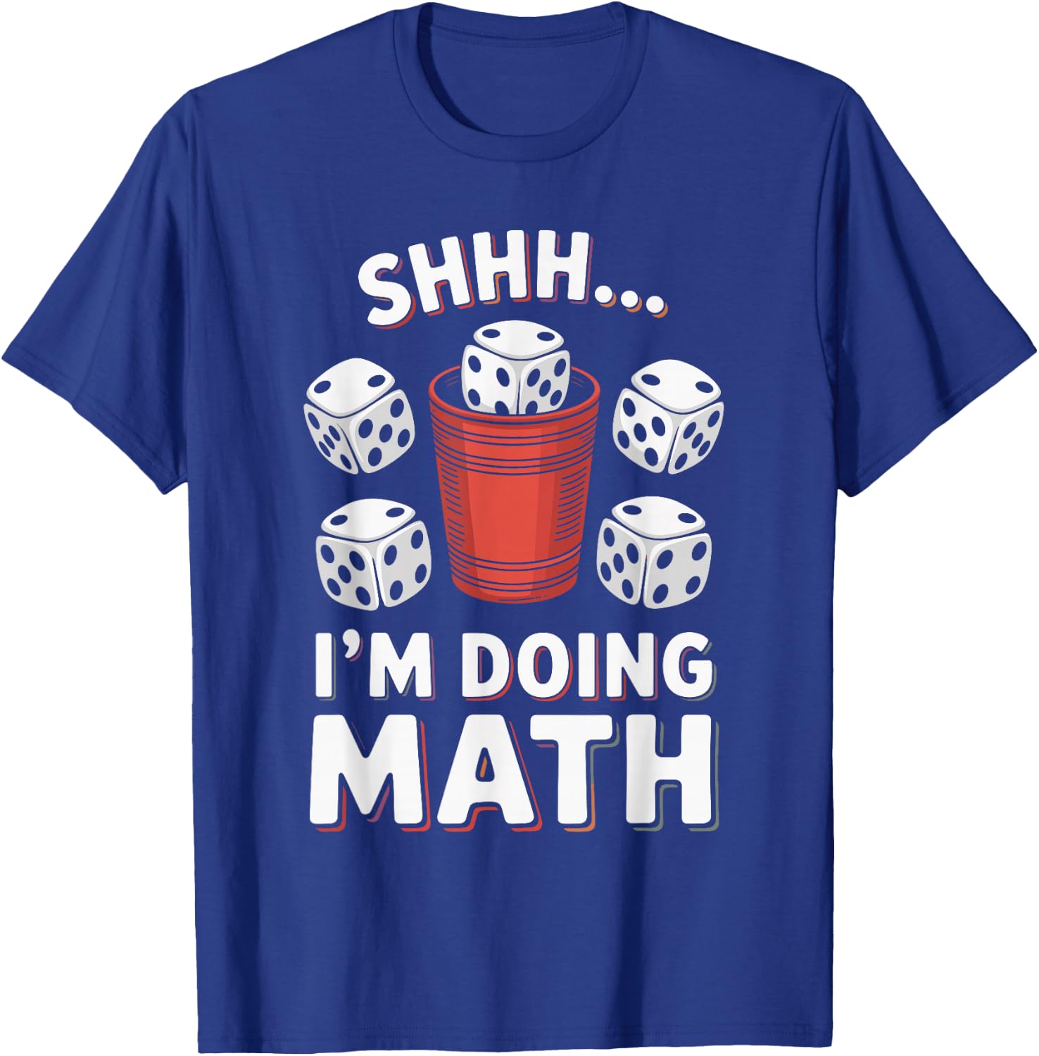 I'm Doing Math Yahtzee Game Night Dice Game Funny Yahtzee T-Shirt - T-Shirt | Royal
