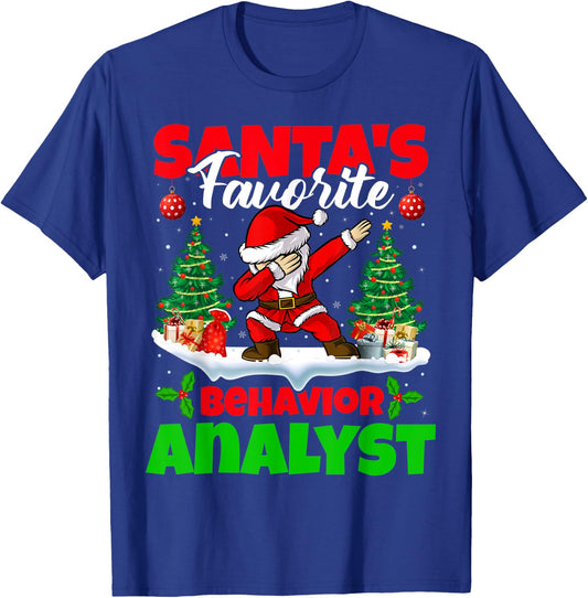 Xmas Dabbing Santa's Favorite Behavior Analyst Christmas T-Shirt - T-Shirt | Royal