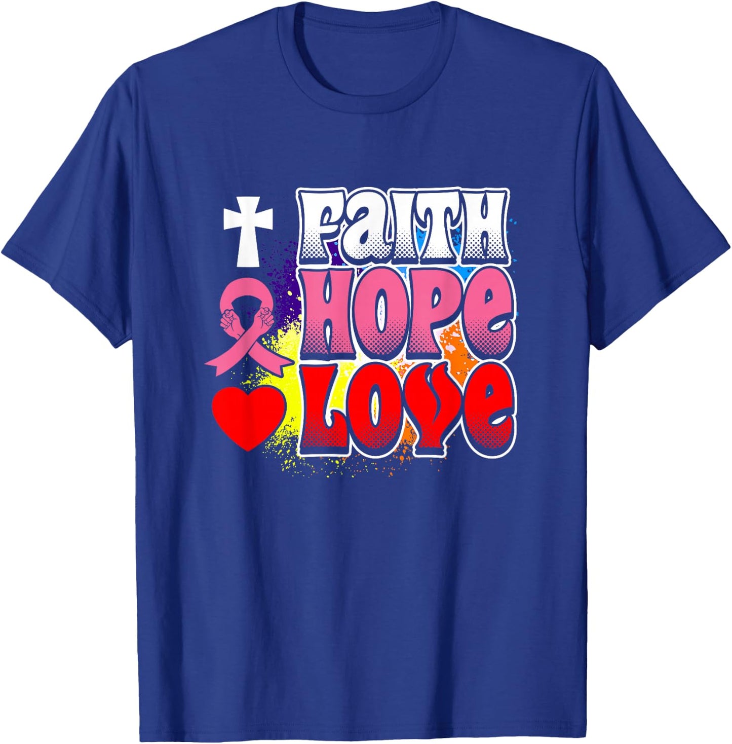 Faith Hope Love Design T-Shirt - T-Shirt | Royal