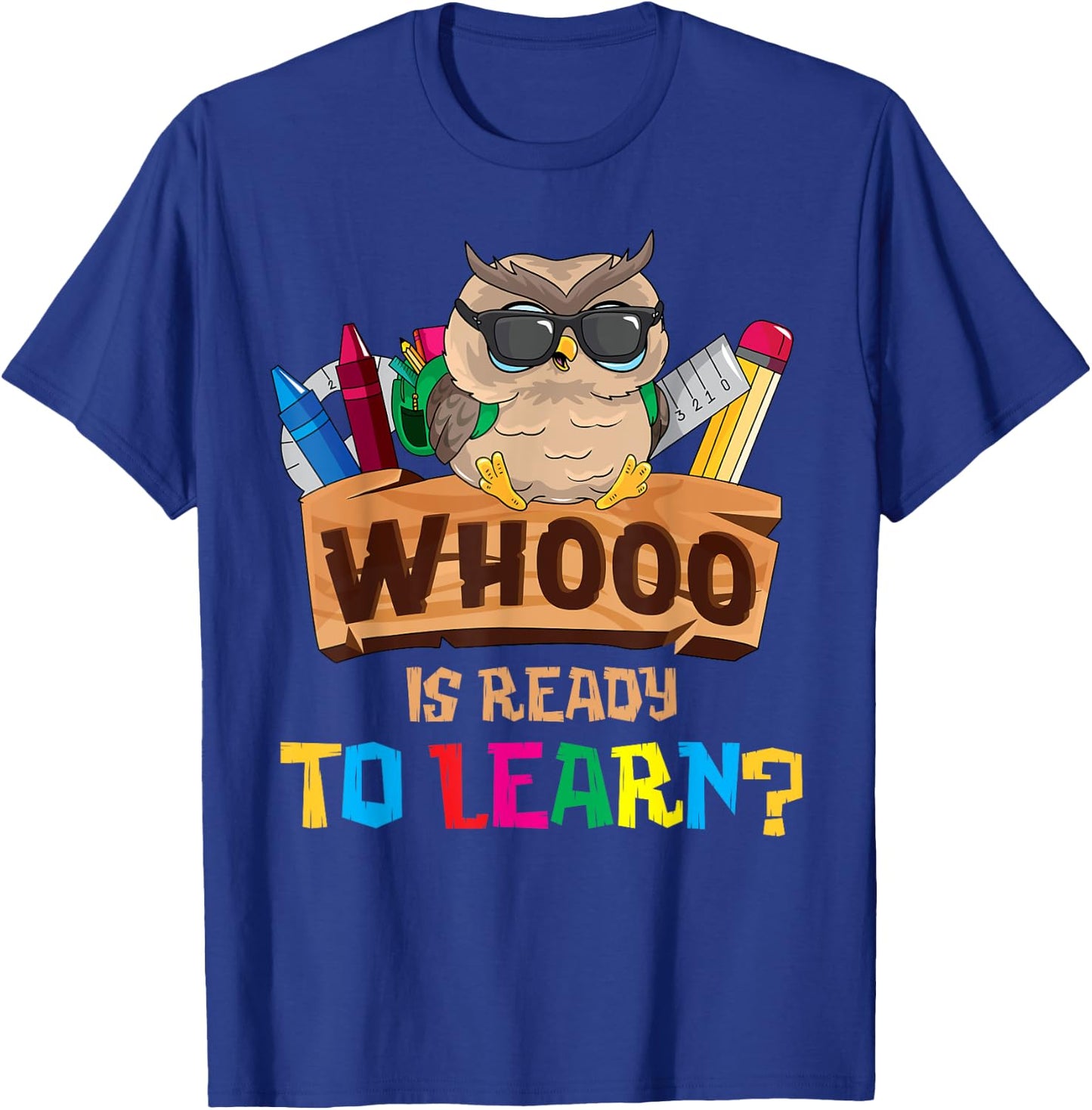 Whooo Is Ready To Learn Owl Back To School Teacher First Day Men Women Girls Kids T-Shirt - T-Shirt | Royal