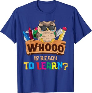 Whooo Is Ready To Learn Owl Back To School Teacher First Day Men Women Girls Kids T-Shirt - T-Shirt | Royal