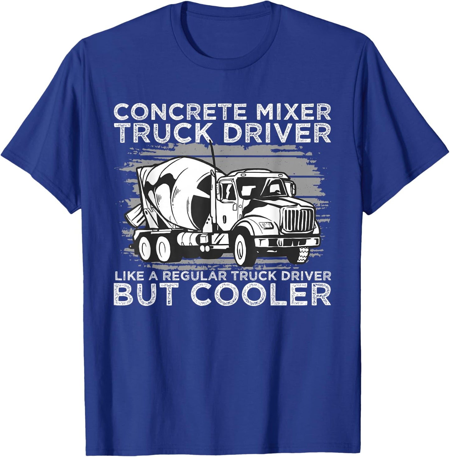 Concrete Mixer Driver Concrete Brummi T-Shirt - T-Shirt | Royal