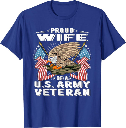 Proud Wife Of A US Army Veteran - Military Vet's Spouse Gift T-Shirt - T-Shirt | Royal