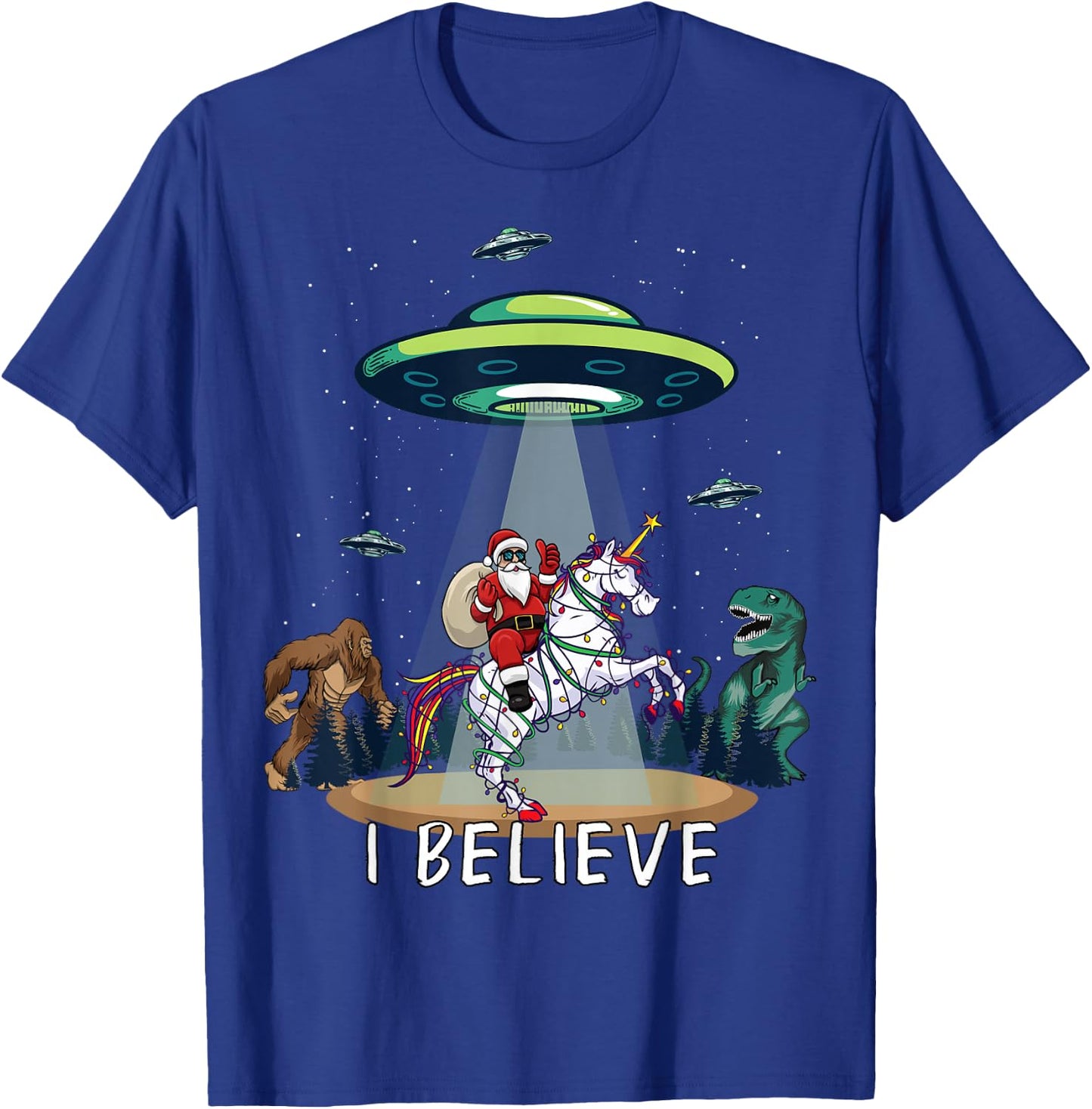 Believe Bigfoot Dinosaur Alien UFO Santa Riding On Unicorn T-Shirt - T-Shirt | Royal