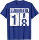 Oldometer 18 Shirt Vintage Funny 18th Birthday Gift T-Shirt - T-Shirt | Royal