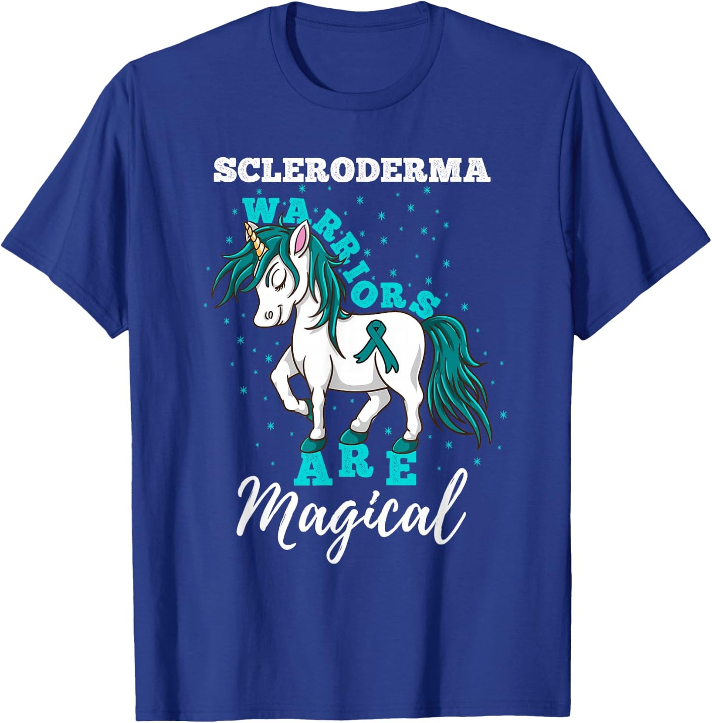 Scleroderma Warriors Are Magical Scleroderma Awareness T-Shirt - T-Shirt | Royal