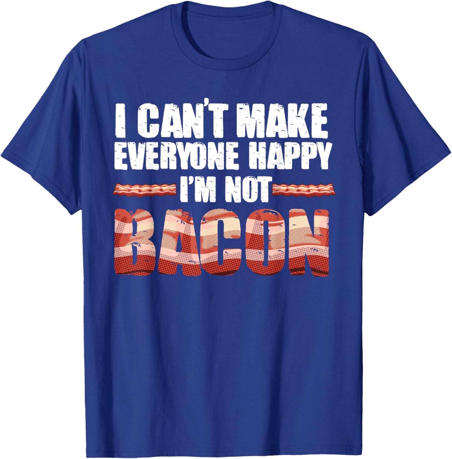 Funny Bacon Gift Kids Men Women Cool I'm Not Bacon Gag T-Shirt - T-Shirt | Royal