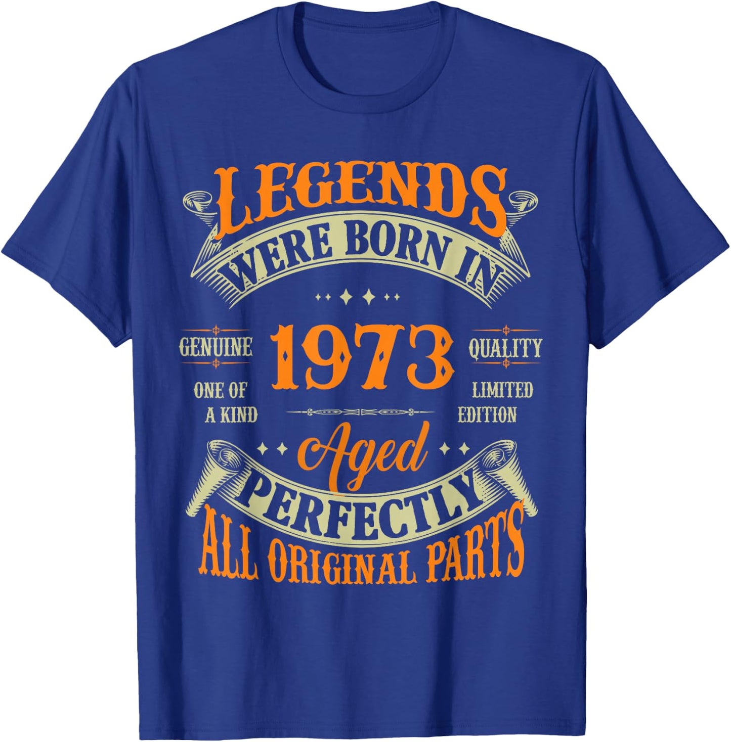 52nd Birthday Vintage Legends Born in 1973 52 Years Old T-Shirt - T-Shirt | Royal