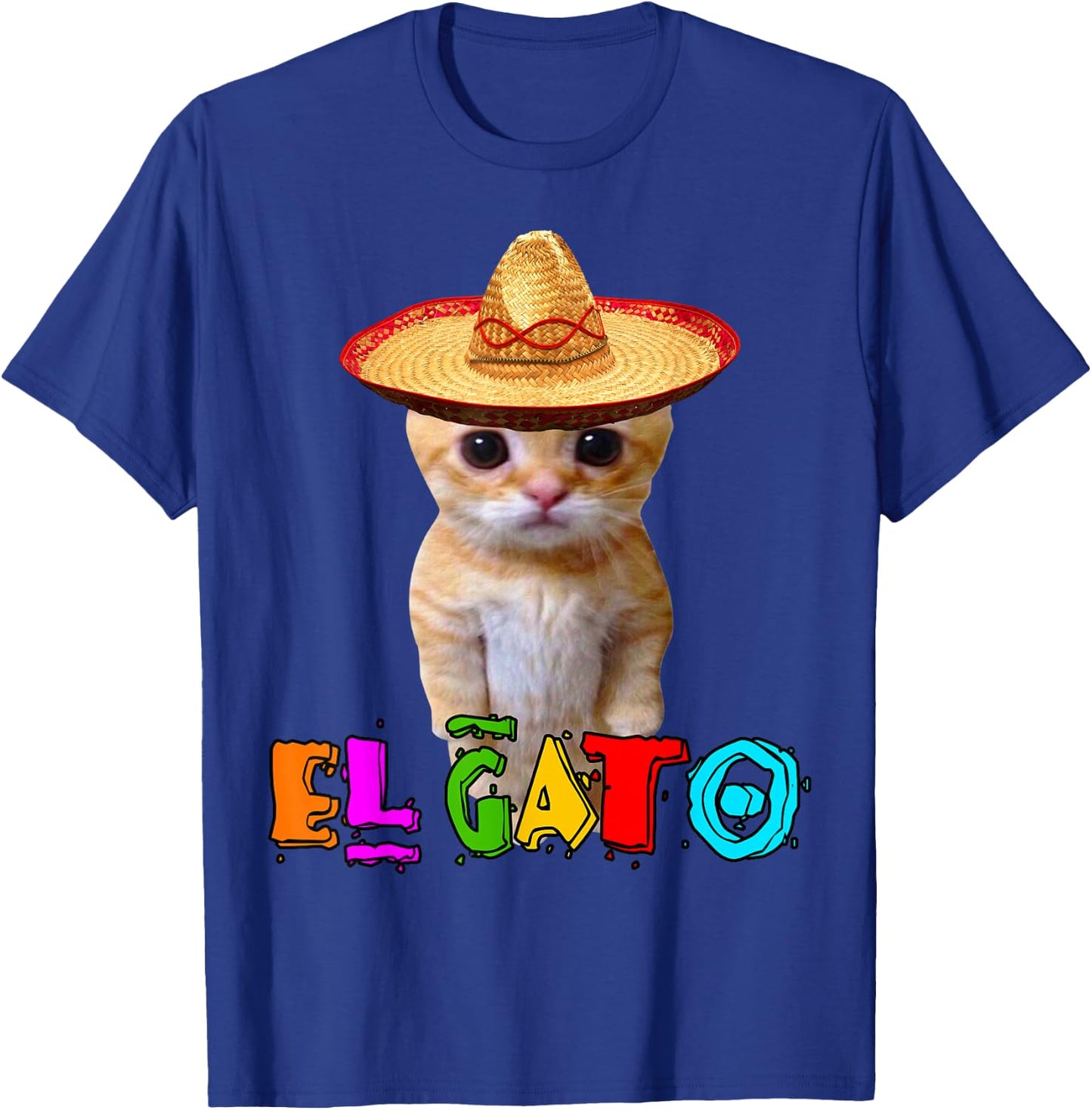El Gato Meme Mexican Cat Latino Munchkin Kitty Cinco de Mayo T-Shirt - T-Shirt | Royal
