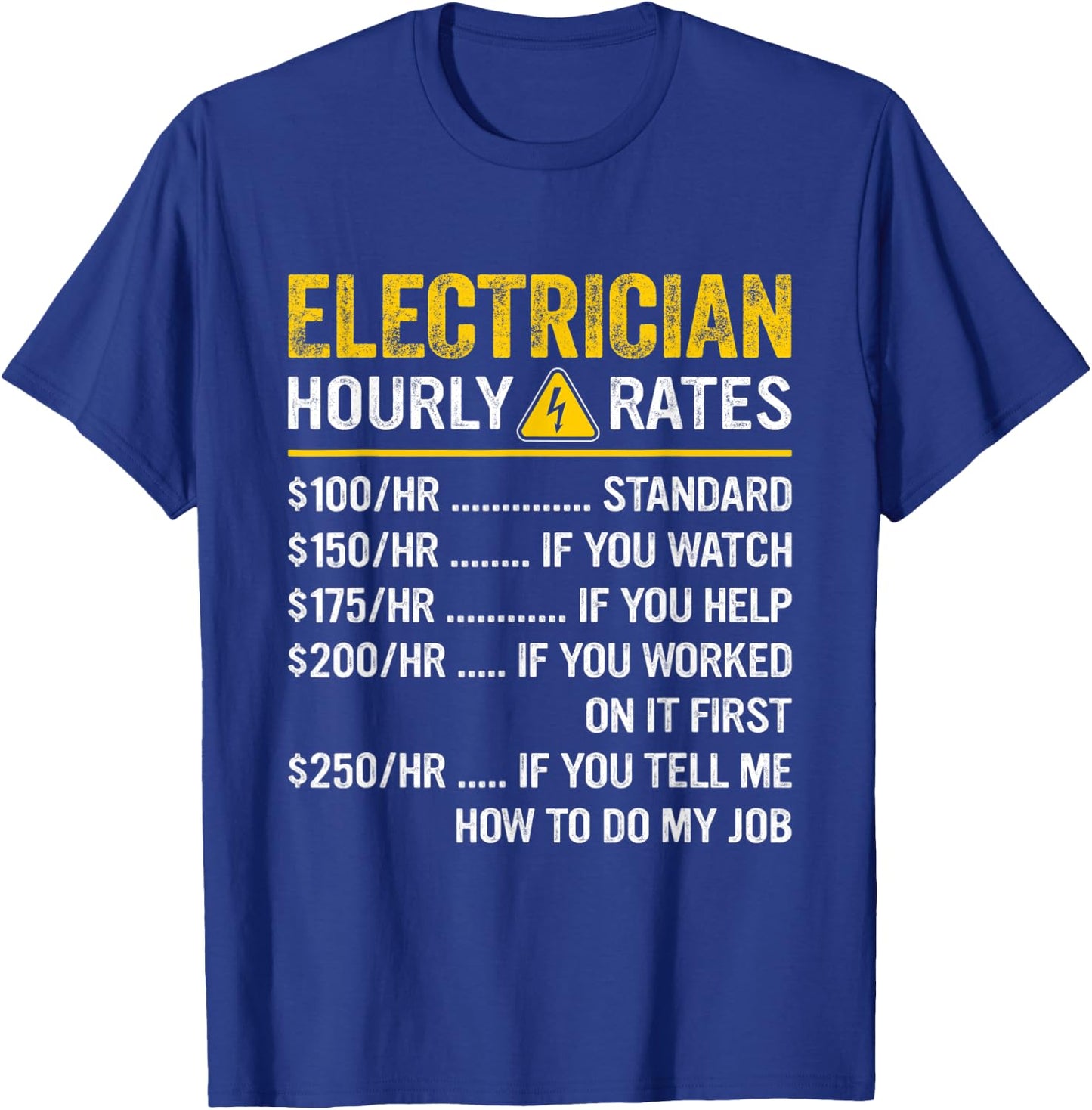 Funny Vintage Electricians Apparel Electrician Hourly Rates T-Shirt - T-Shirt | Royal