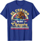 El Cuñado Mas Chingon Mexican Flag Cool Brother In Law T-Shirt - T-Shirt | Royal