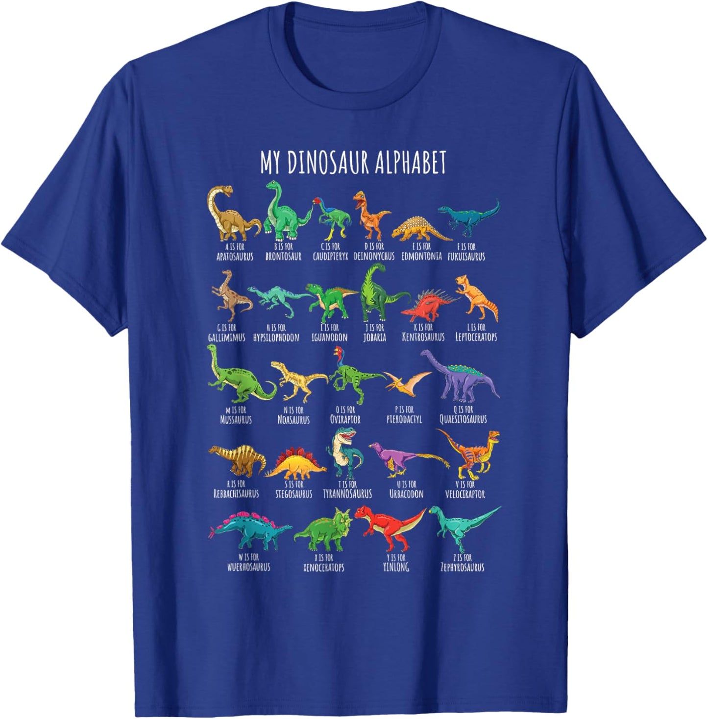 Types Of Dinosaurs Alphabet A-Z ABC Dino Identification Short Sleeve T-Shirt - T-Shirt | Royal