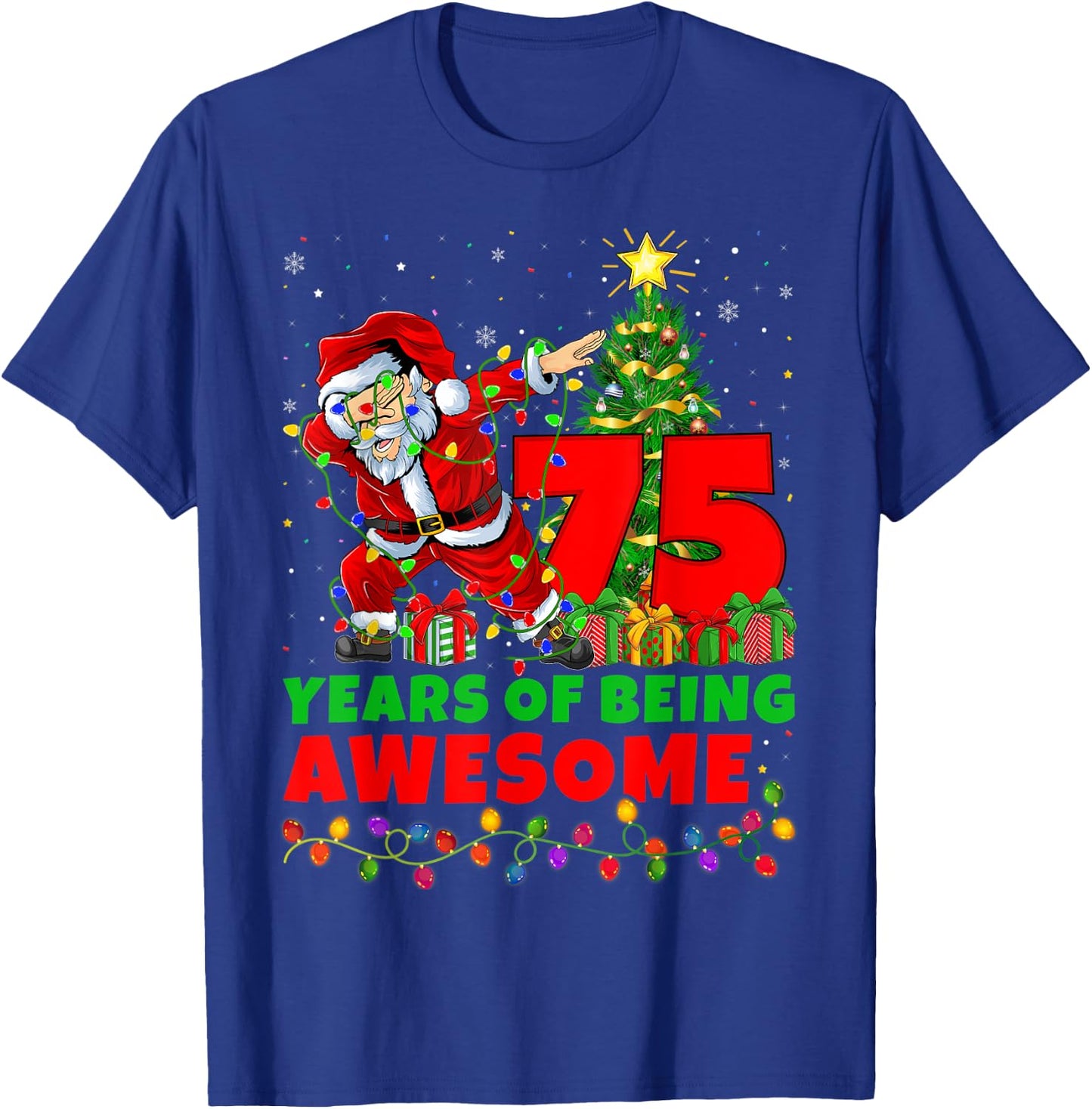 75 Years Of Being Awesome Santa 75th Birthday Christmas T-Shirt - T-Shirt | Royal
