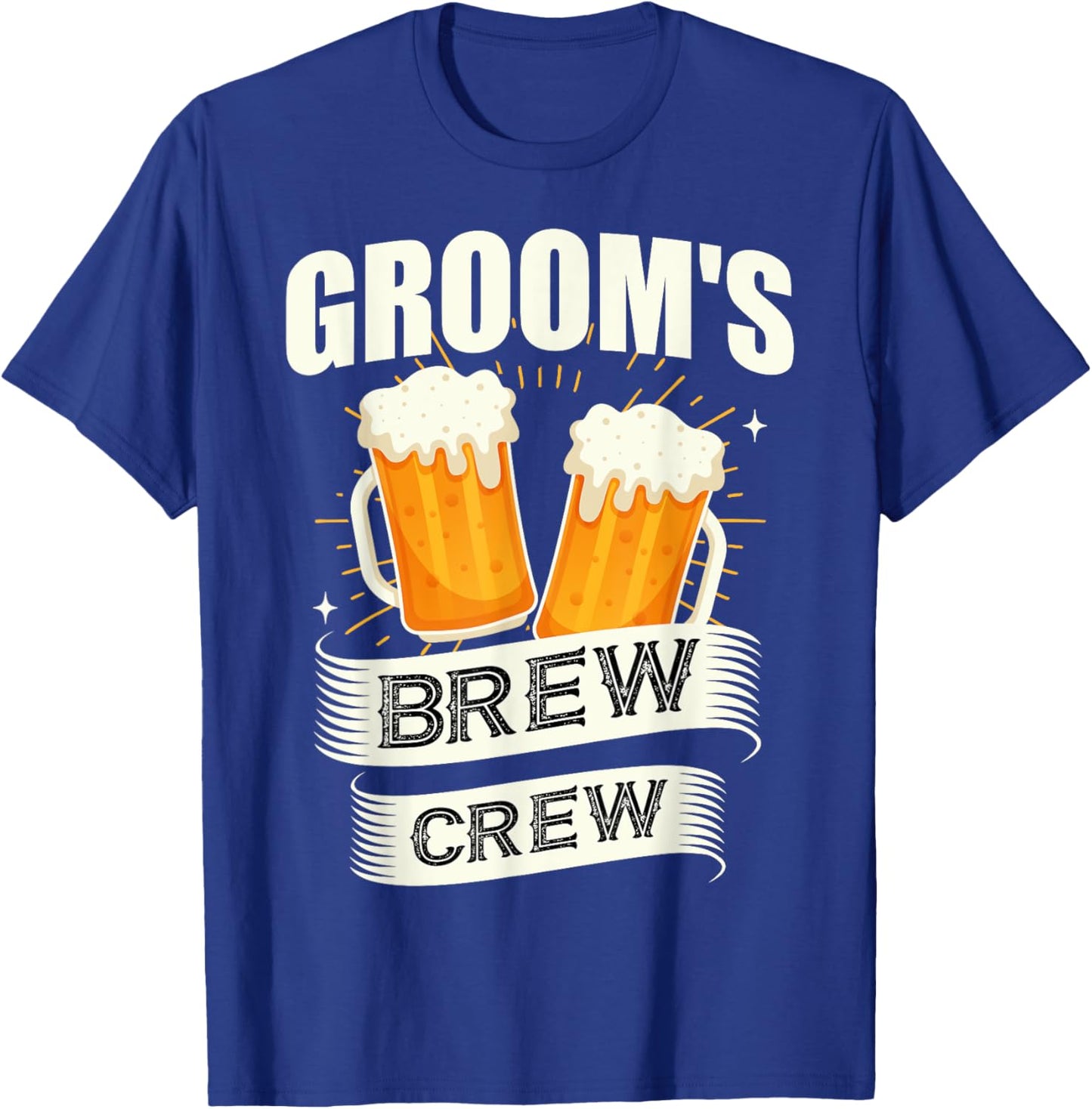 Groom's Brew Crew Beer Wedding Party Bachelor Party T-Shirt - T-Shirt | Royal