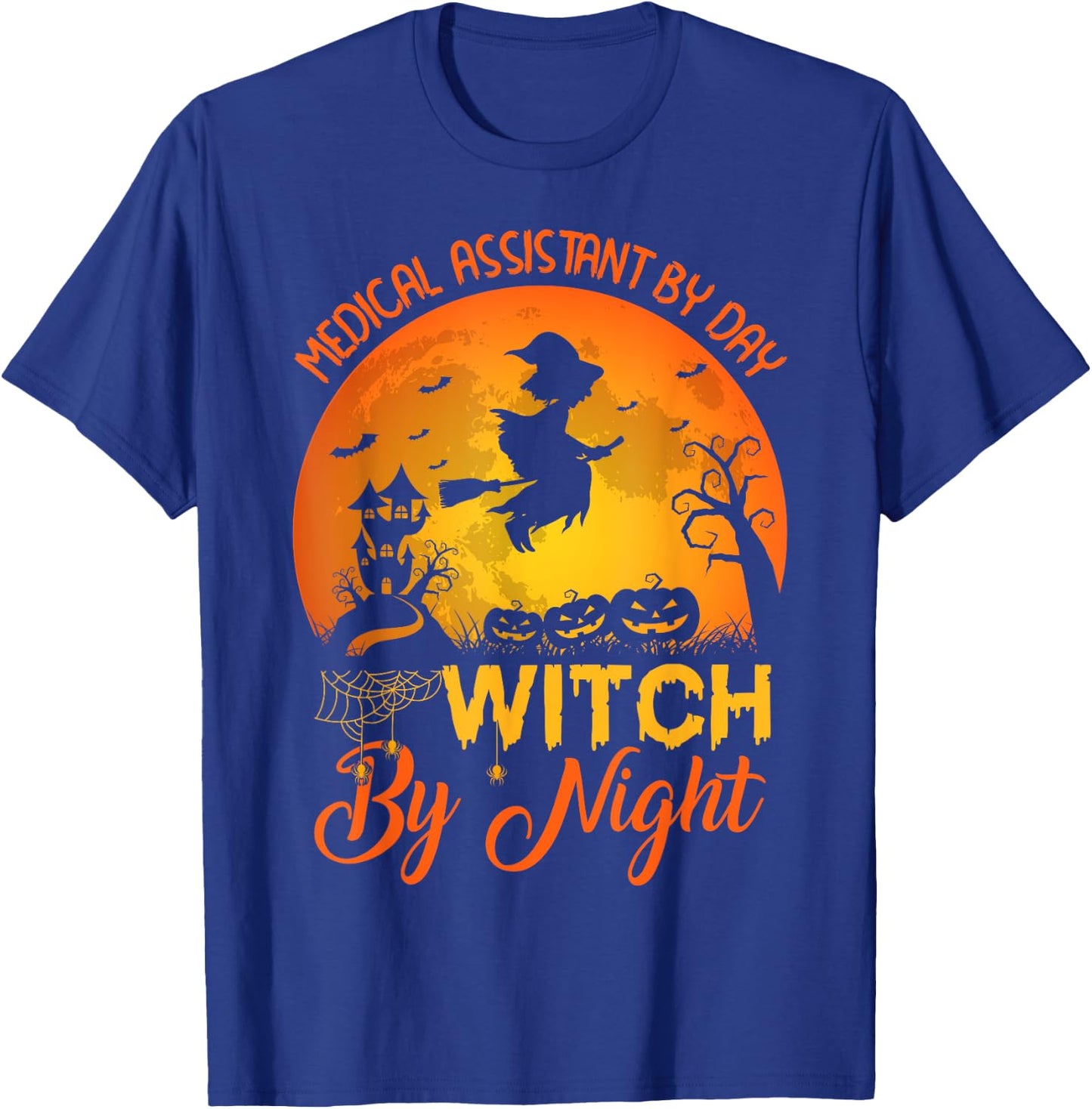 Vintage Medical Assistant By Day Witch By Night Halloween T-Shirt - T-Shirt | Royal