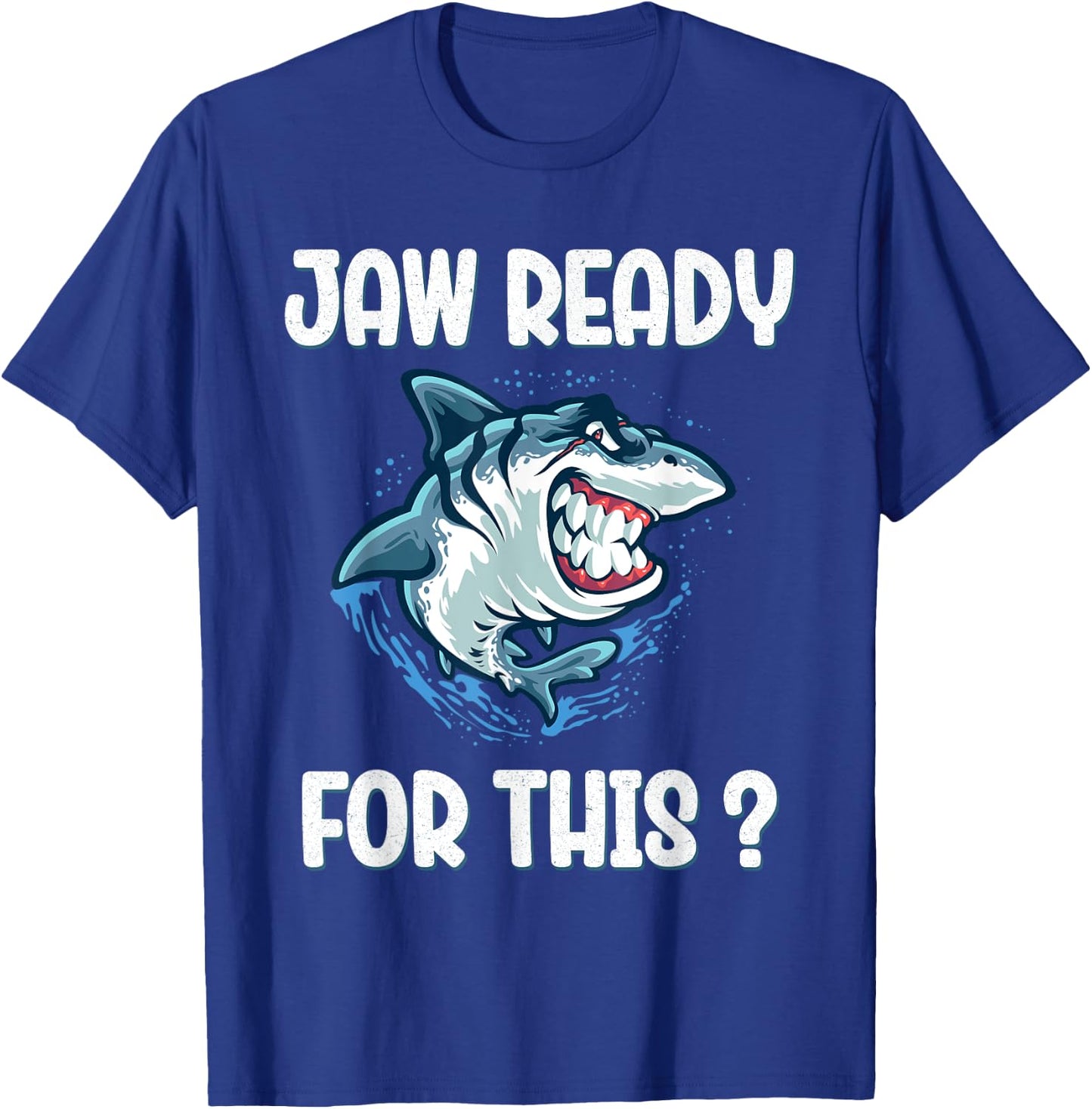Kids Jaw Ready For This Funny Shark Lover Pun Ocean Wildlife T-Shirt - T-Shirt | Royal