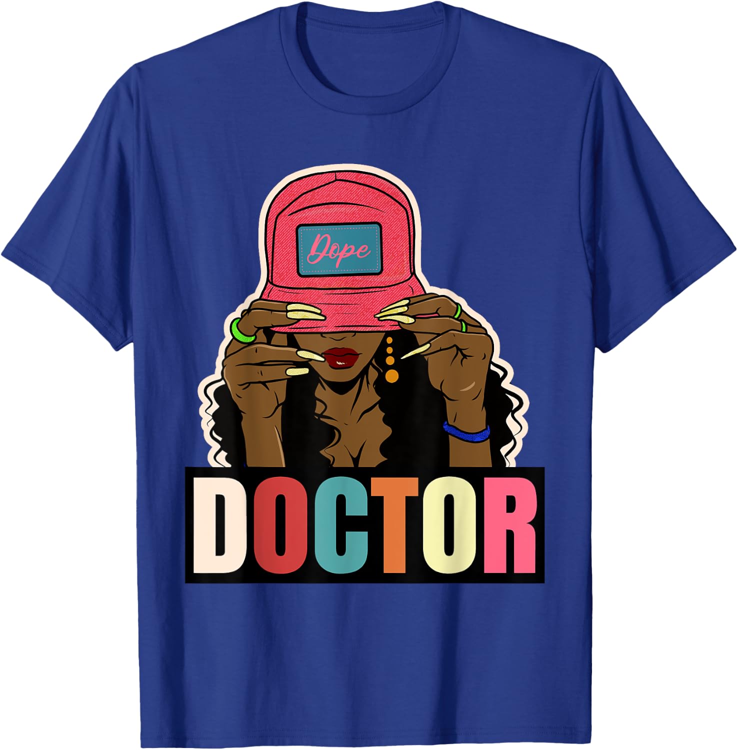 Unapologetically Dope Doctor Black Afro Black History Ladies T-Shirt - T-Shirt | Royal