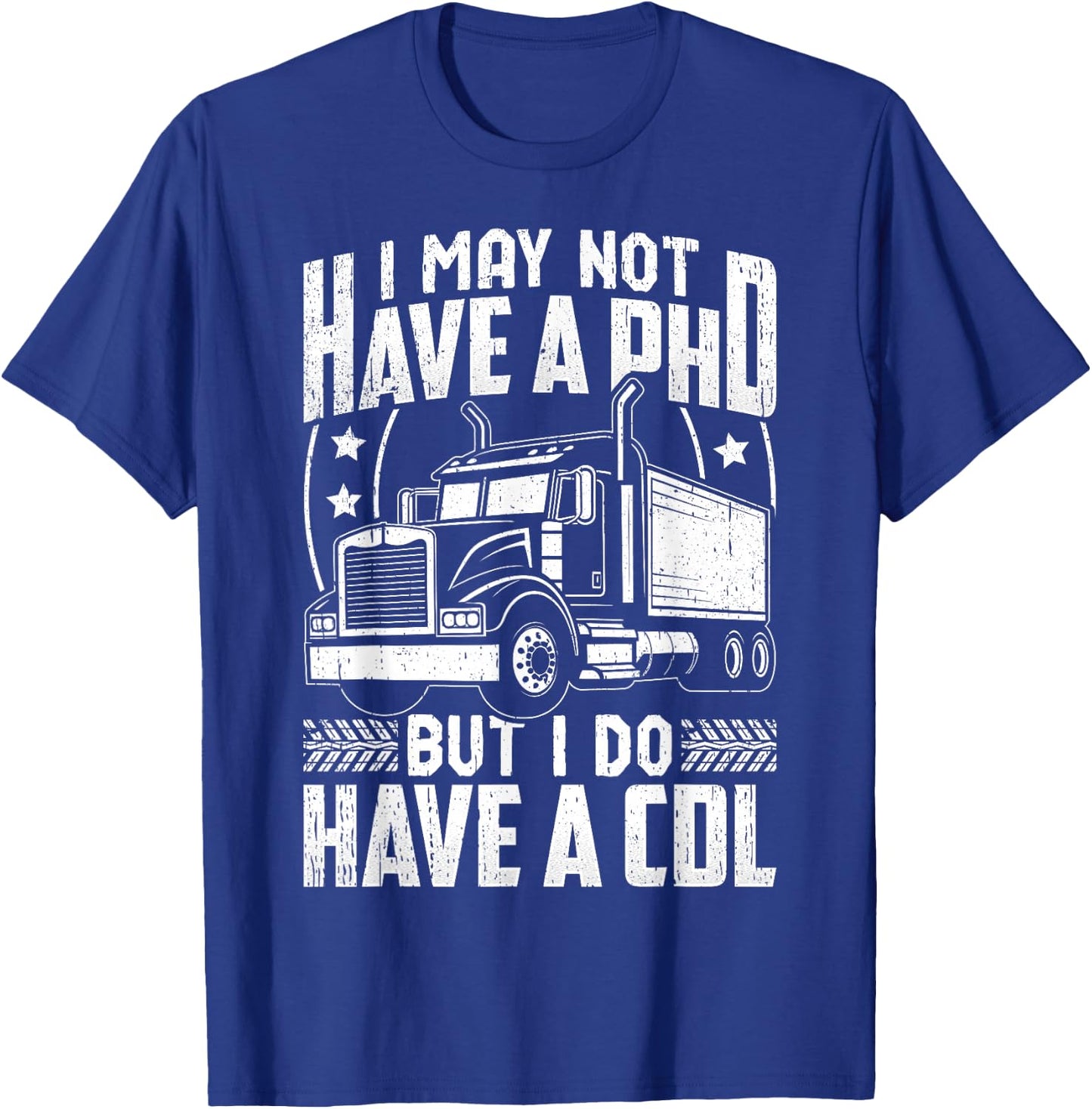 Funny Trucker Shirt Women CDL Truck Driver Trucking T-Shirt - T-Shirt | Royal