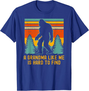 A Grandma Like Me Is Hard To Find Bigfoot Essential T-Shirt - T-Shirt | Royal