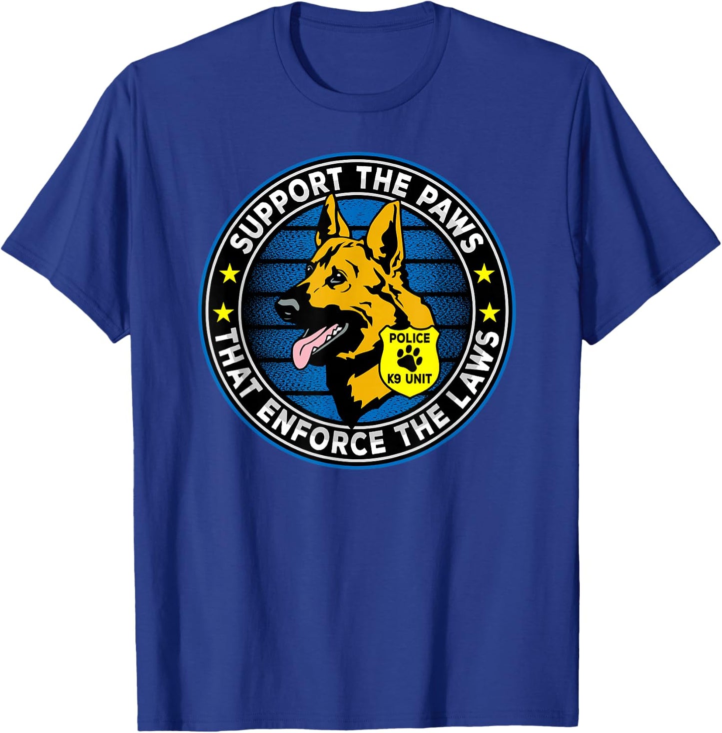 Support The Paws That Enforce The Laws Police K9 Dog T-Shirt - T-Shirt | Royal
