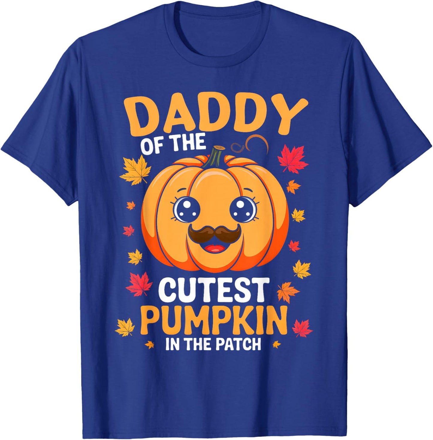 Daddy Of The Cutest Pumpkin In The Patch Halloween T-Shirt - T-Shirt | Royal