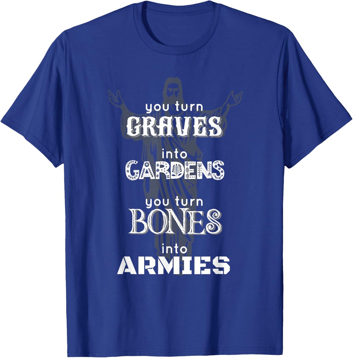 Christian Halloween Graves to Gardens Breathe in Dead Bones T-Shirt - T-Shirt | Royal