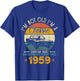 I'm Not Old I'm 1959 Classic Custom Built Legendary Birthday T-Shirt - T-Shirt | Royal