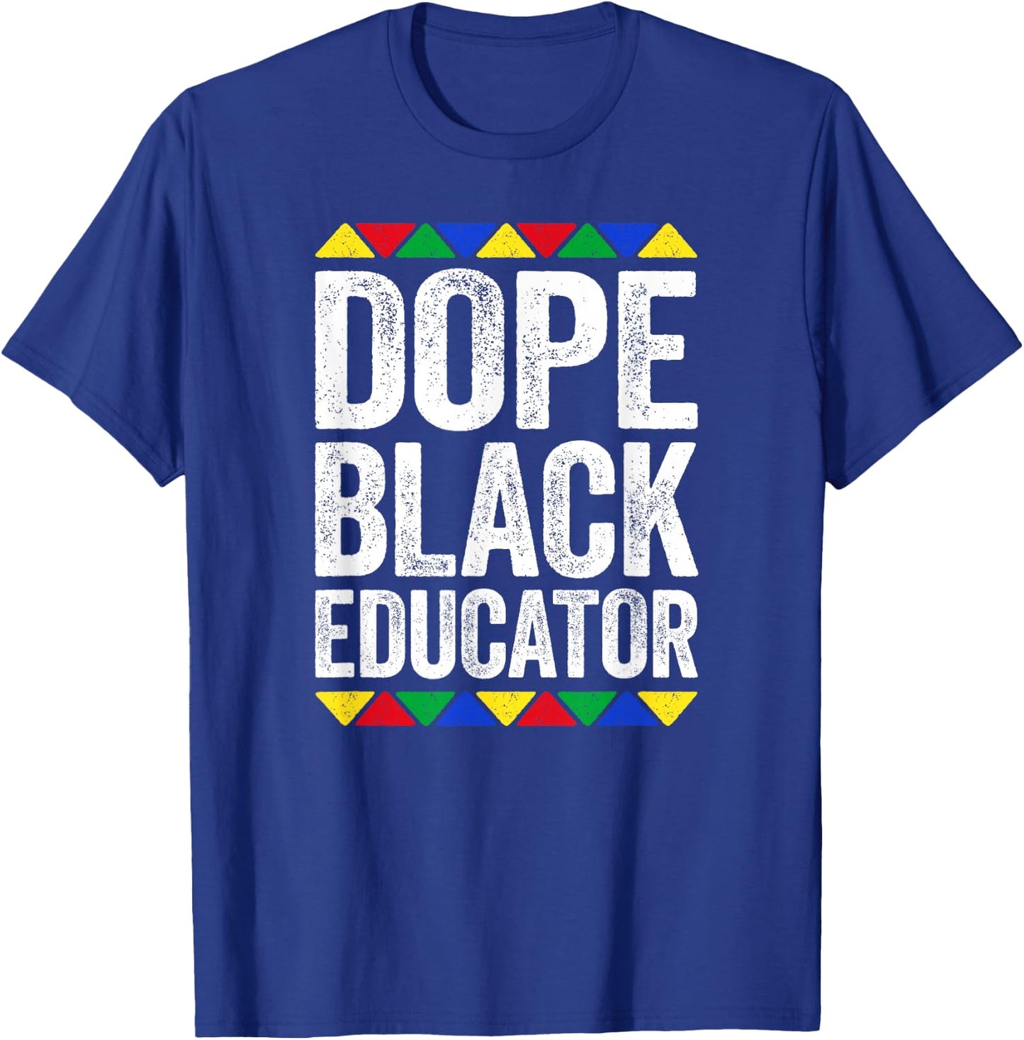 Dope Black Educator Shirt Black History Month T-Shirt - T-Shirt | Royal