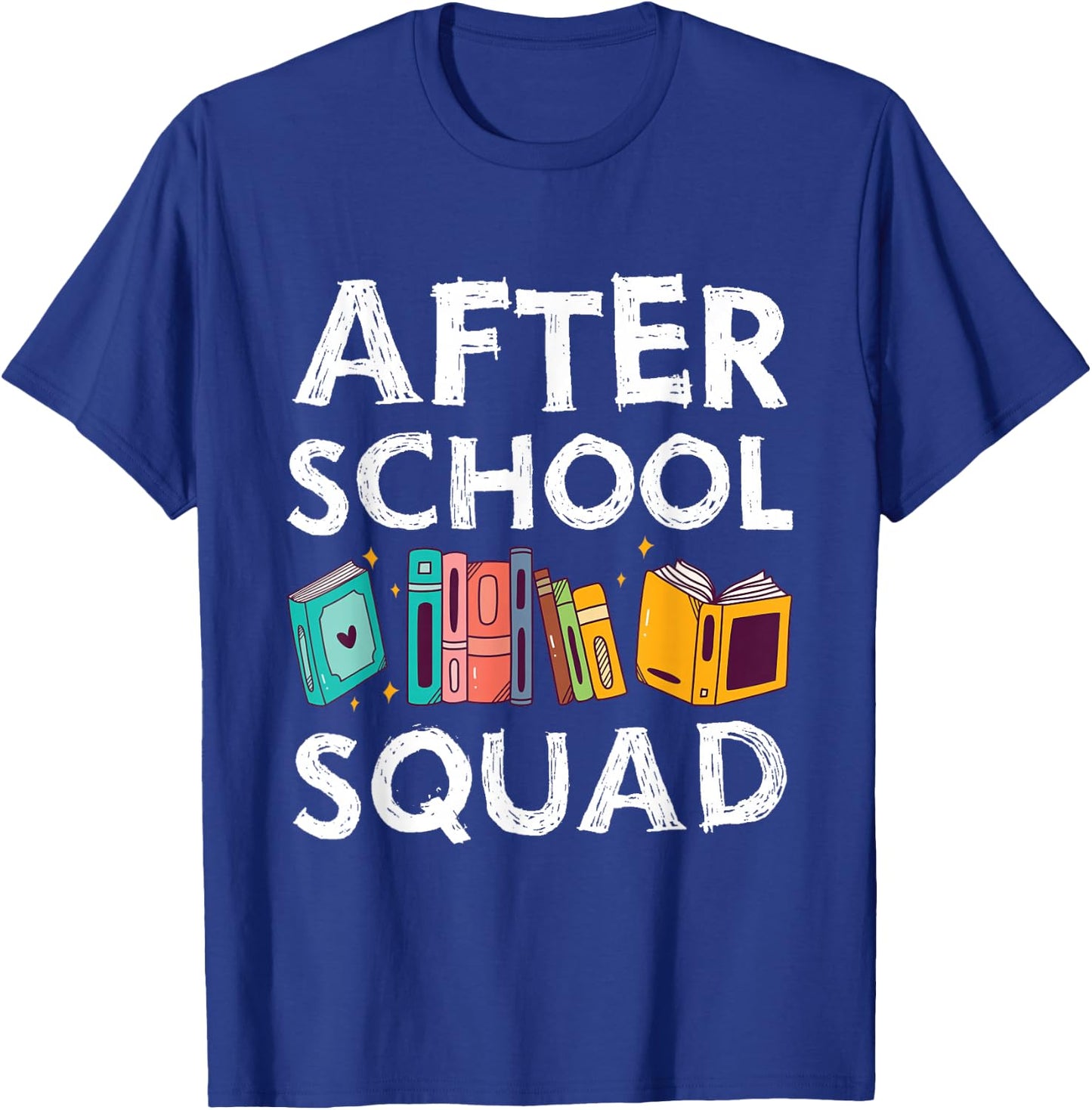 After School Squad Cool Teacher School Worker Teaching Staff T-Shirt - T-Shirt | Royal