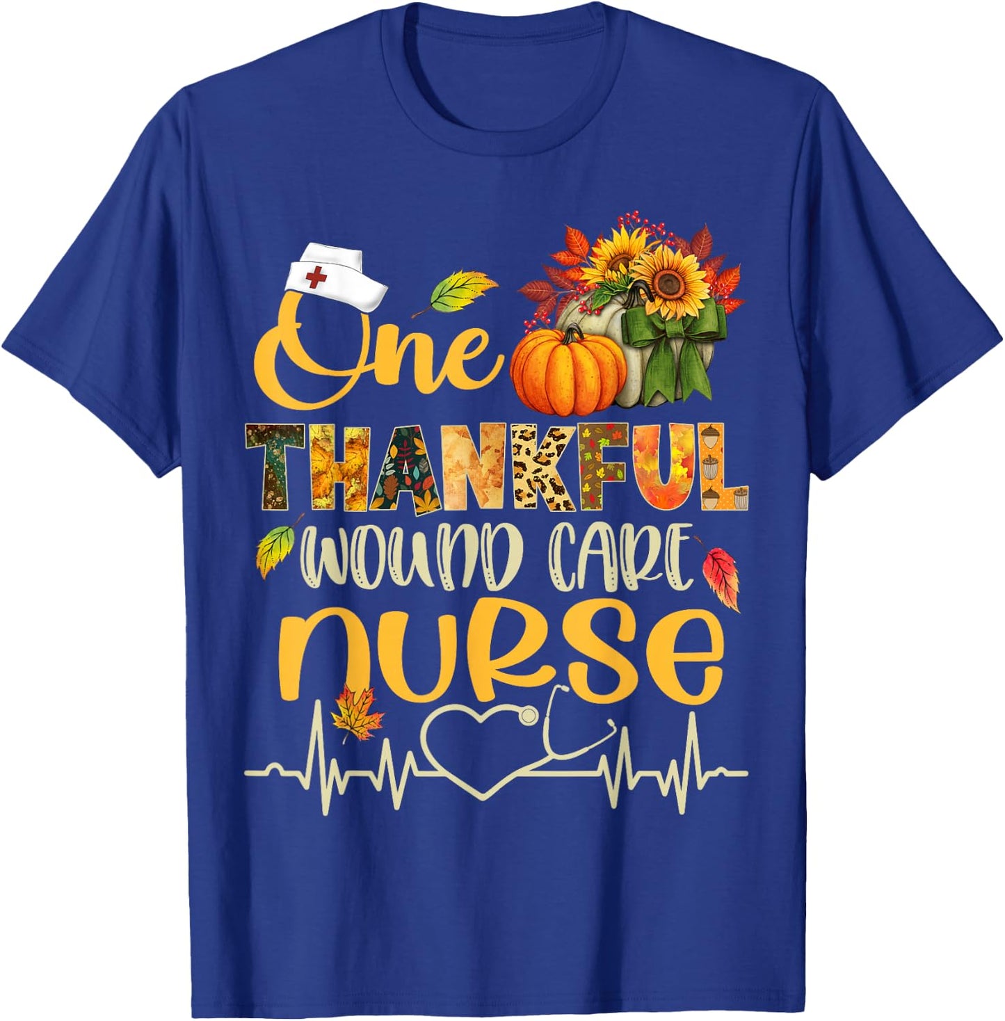 One Thankful Wound care Nurse Pumpkin Thanksgiving Fall T-Shirt - T-Shirt | Royal
