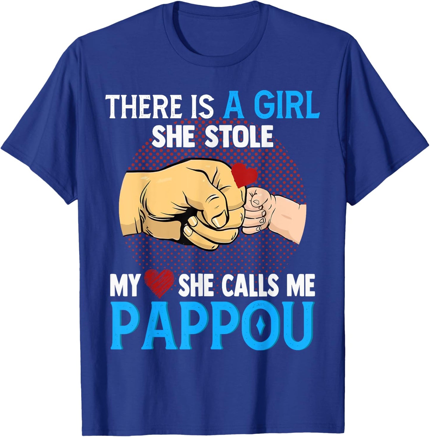 Pappou Fathers Day From Wife And Daughter She Stole My Heart T-Shirt - T-Shirt | Royal