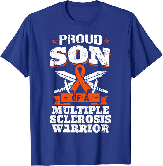Proud Son Of A Multiple Sclerosis Warrior MS Awareness T-Shirt - T-Shirt | Royal