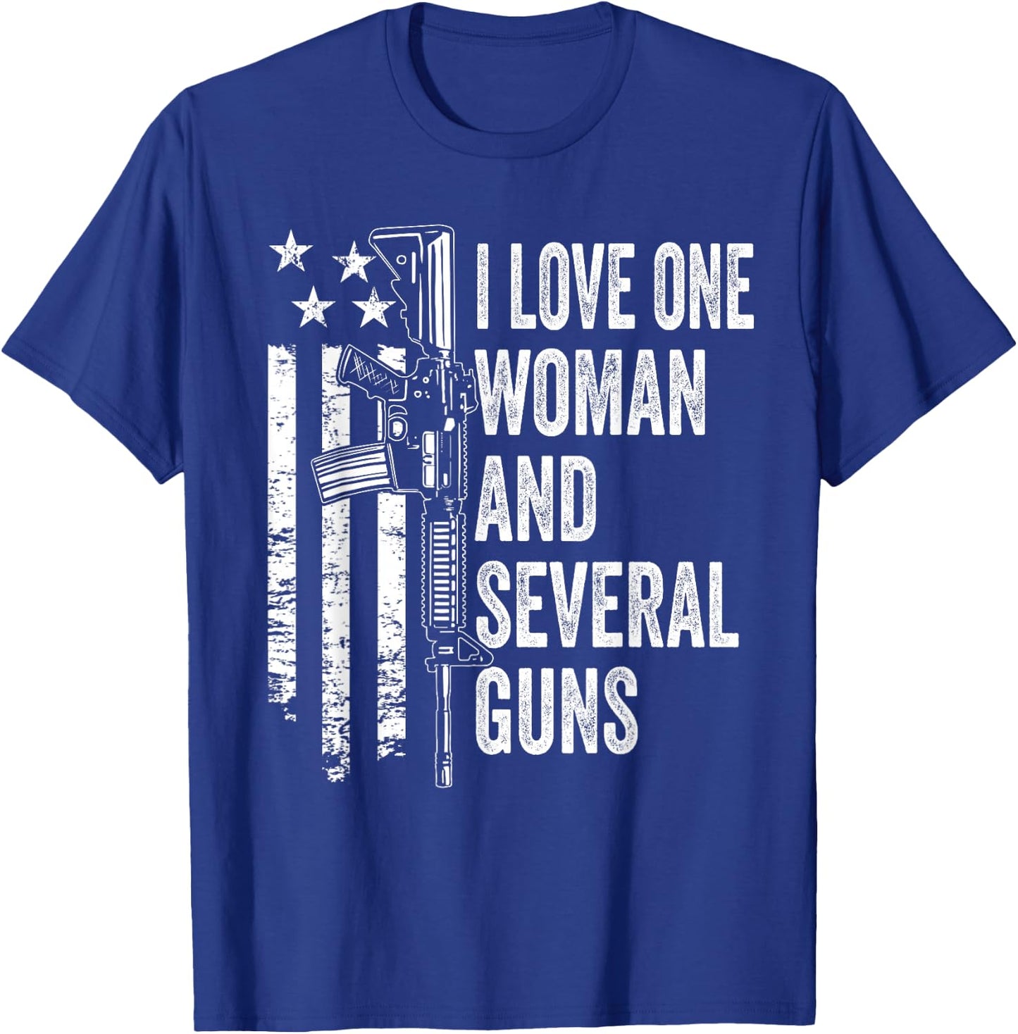 I Love One Woman And Several Guns - Husband Dad Gun (BACK) T-Shirt - T-Shirt | Royal