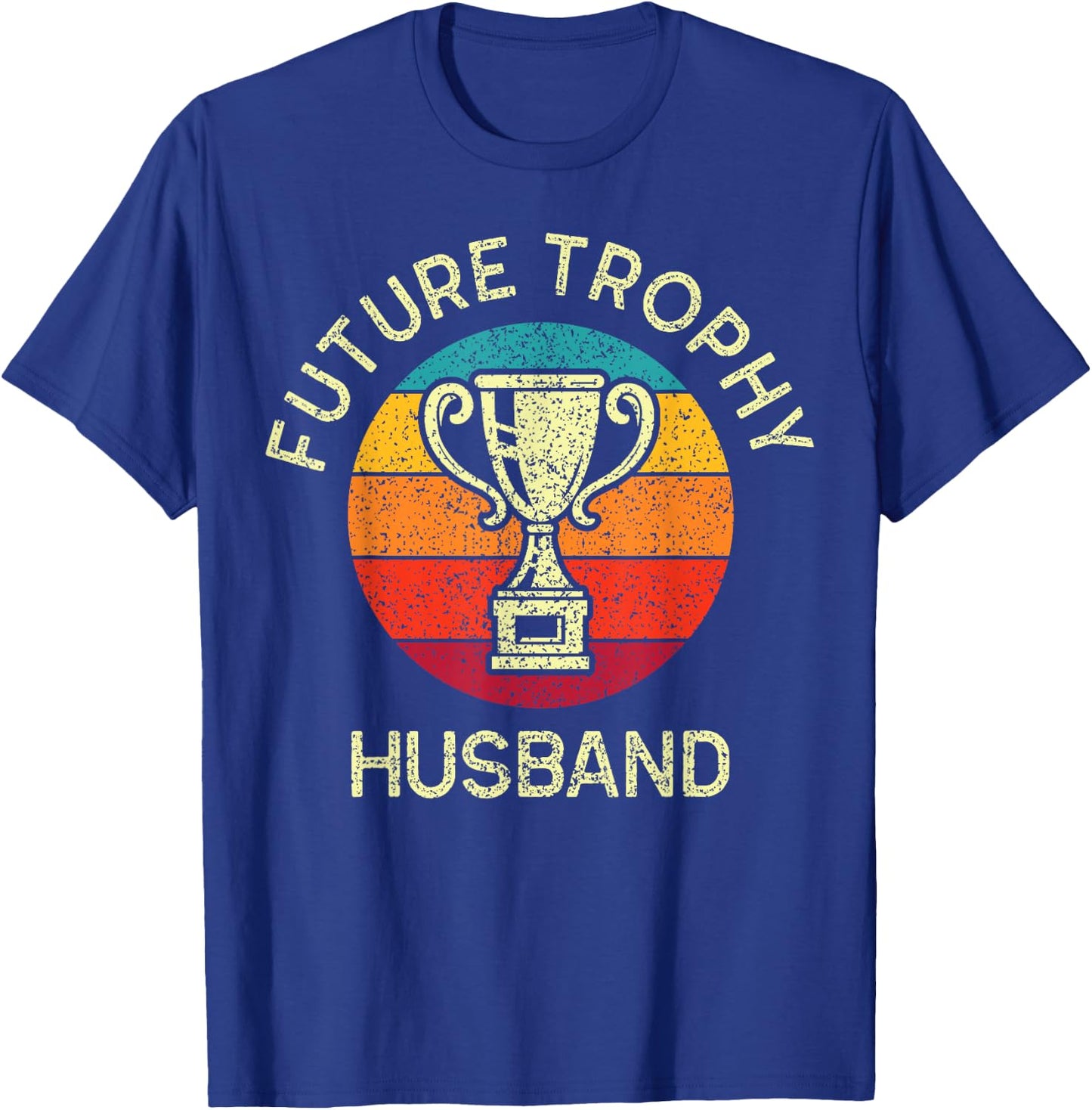 Funny Bachelor Party Future Husband Men's Groom Trophy Gag T-Shirt - T-Shirt | Royal