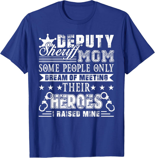 Deputy Sheriff Shirt - Deputy Sheriff Mom Shirt T-Shirt - T-Shirt | Royal