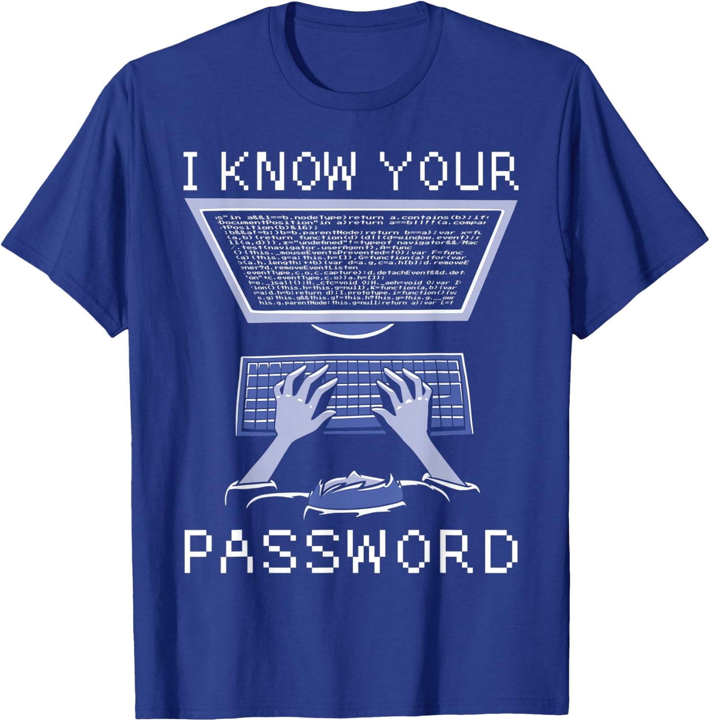 Coding Programmer Software Developer Hacker Admin Nerd T-Shirt - T-Shirt | Royal