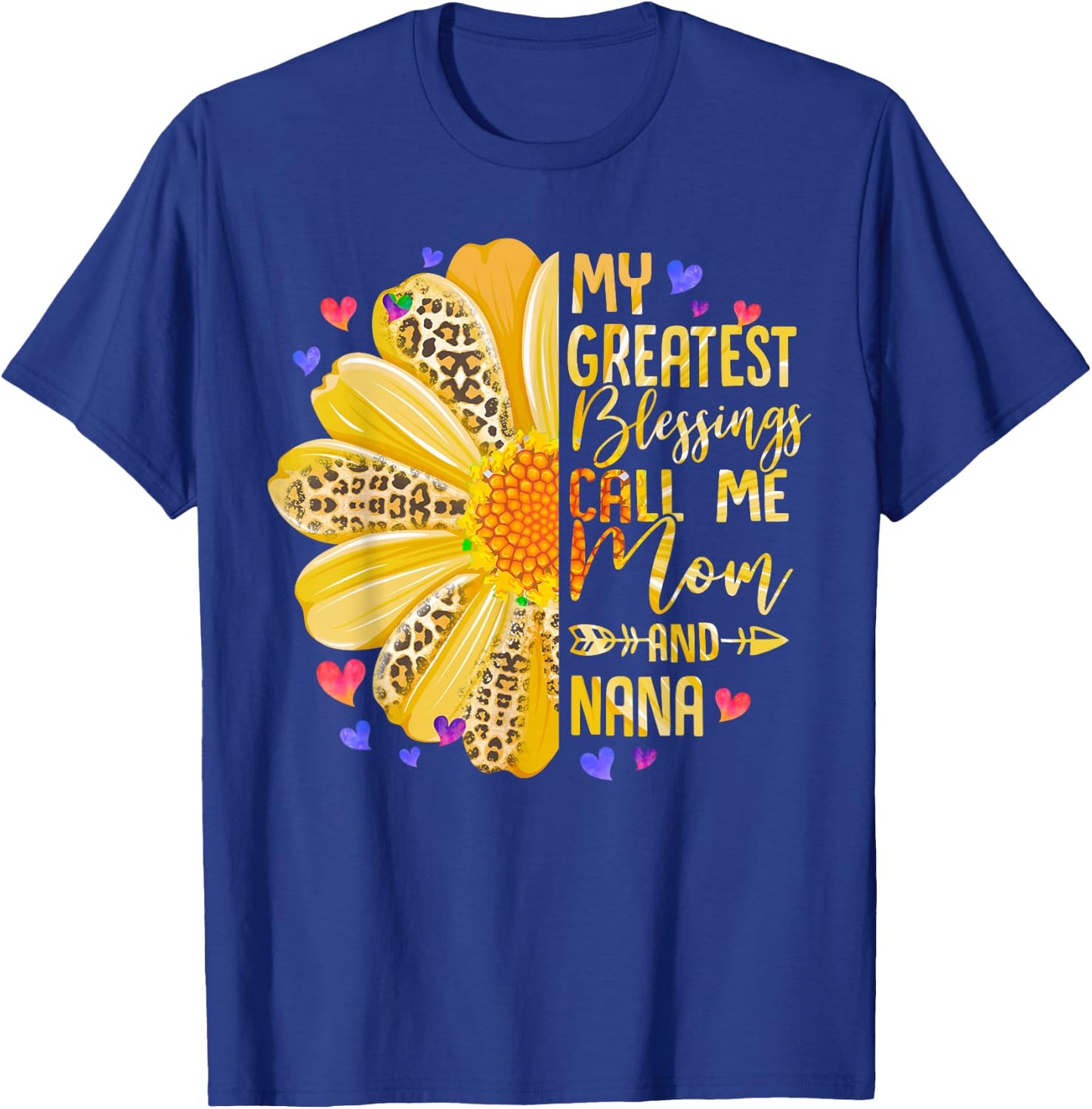 My Greatest Blessings Call Me Mom And NaNa Mothers Day T-Shirt - T-Shirt | Royal