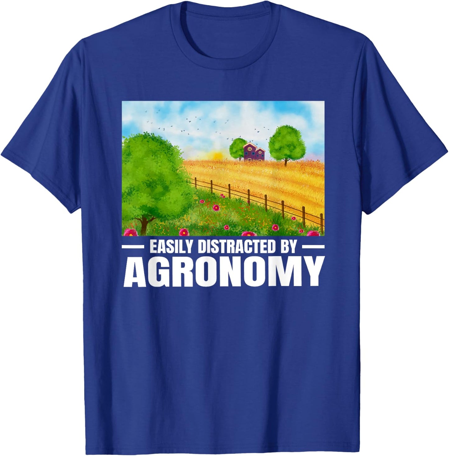 Easily Distracted by Agronomy Funny Agronomist AG Scientist T-Shirt - T-Shirt | Royal
