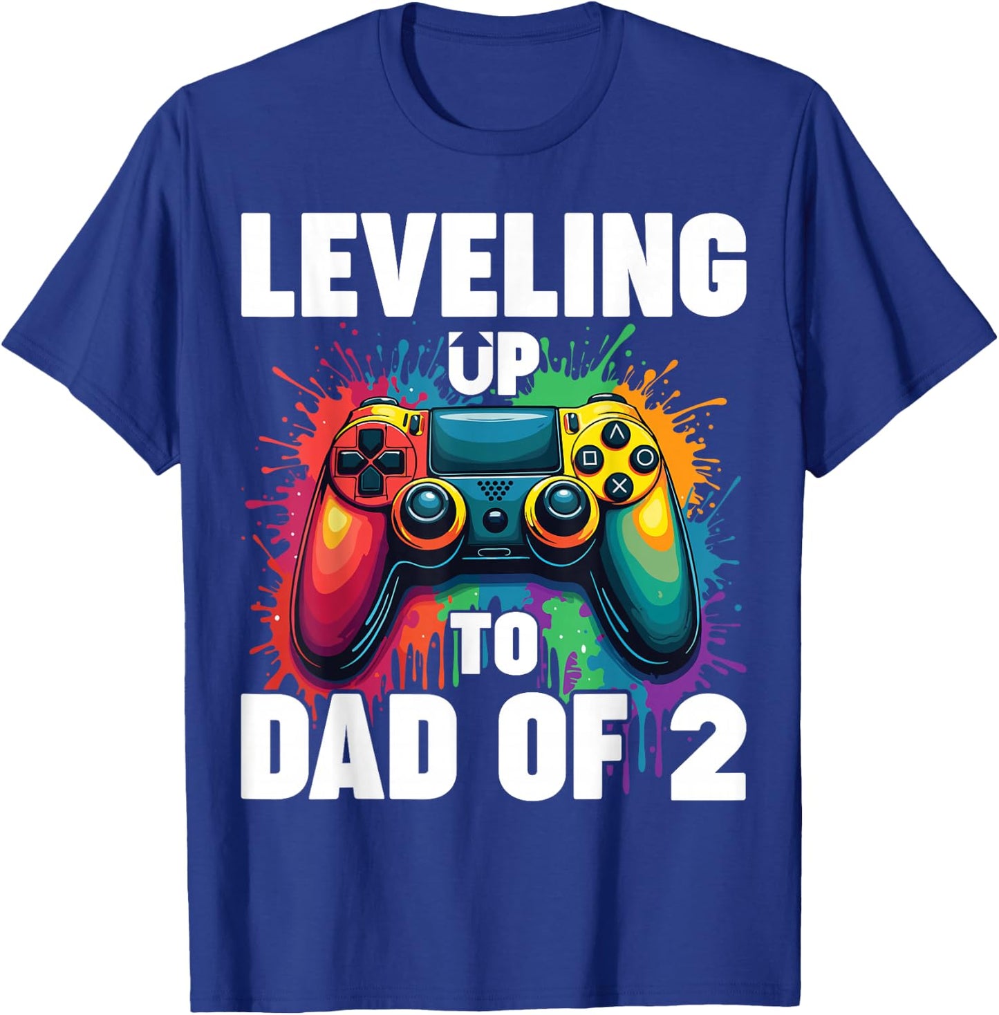 Promoted To Dad Gender Reveal Leveling Up To Dad Of 2 T-Shirt - T-Shirt | Royal