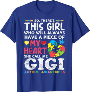 There's This Girl She Calls Me Gigi Autism Awareness Grandma T-Shirt - T-Shirt | Royal