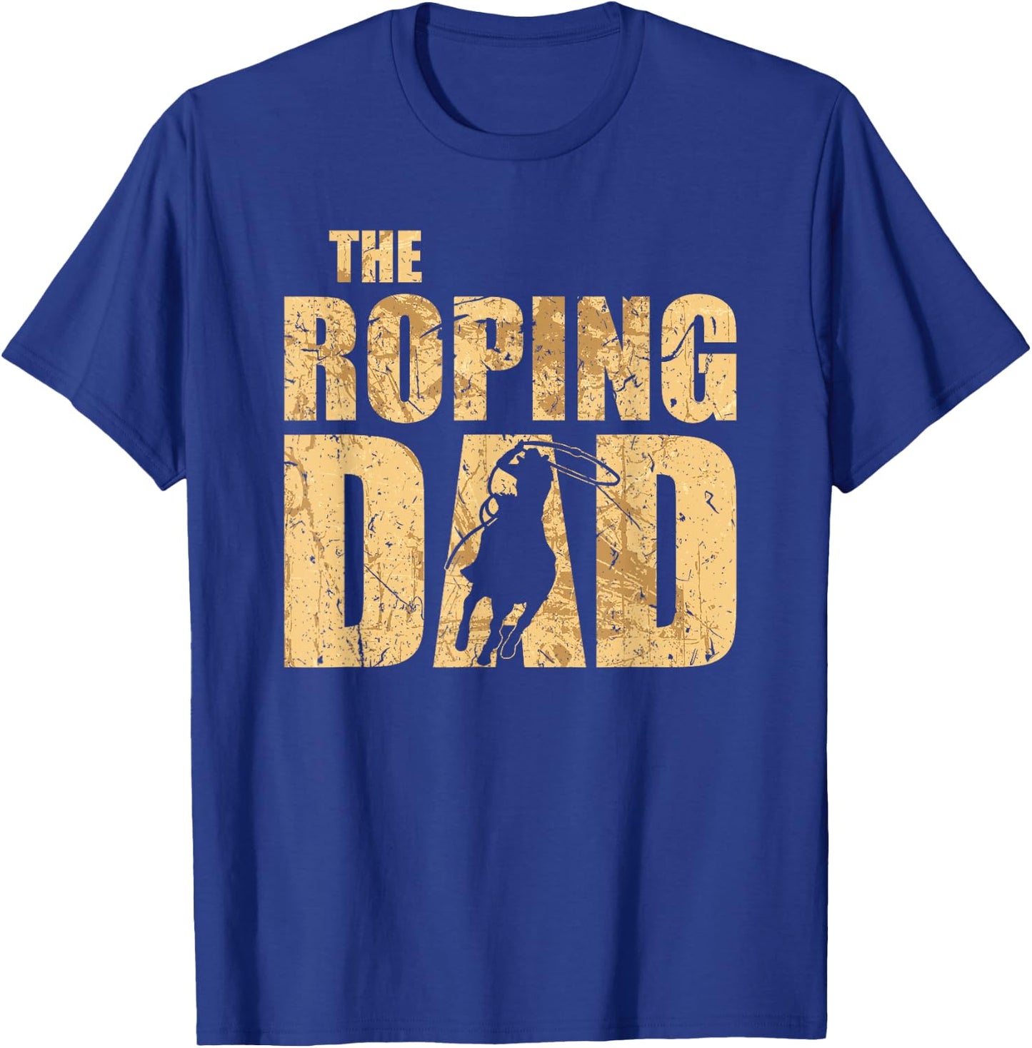 Team Roping Dad Cowboy Fathers Day Rodeo Calf Roping T-Shirt - T-Shirt | Royal