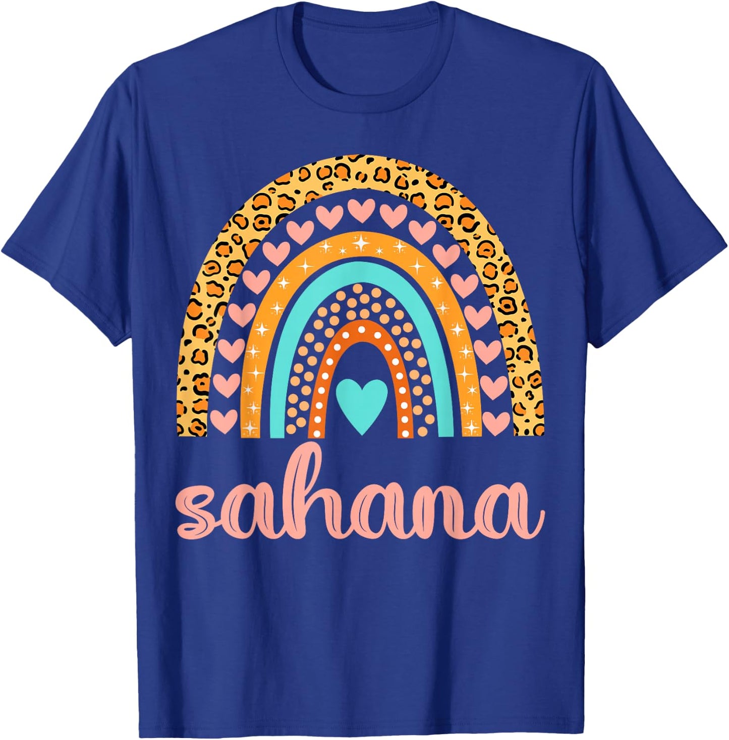 Sahana Sahana Name Birthday Shirt Gift T-Shirt - T-Shirt | Royal
