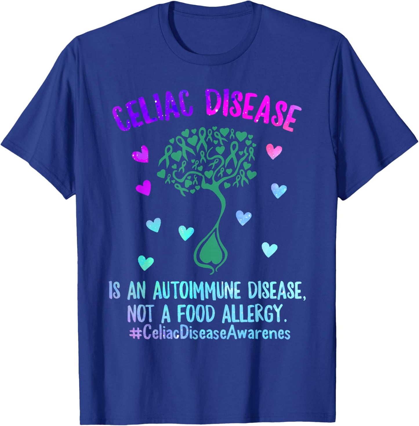 Celiac Disease Awareness Autoimmune Disease Not Food Allergy T-Shirt - T-Shirt | Royal