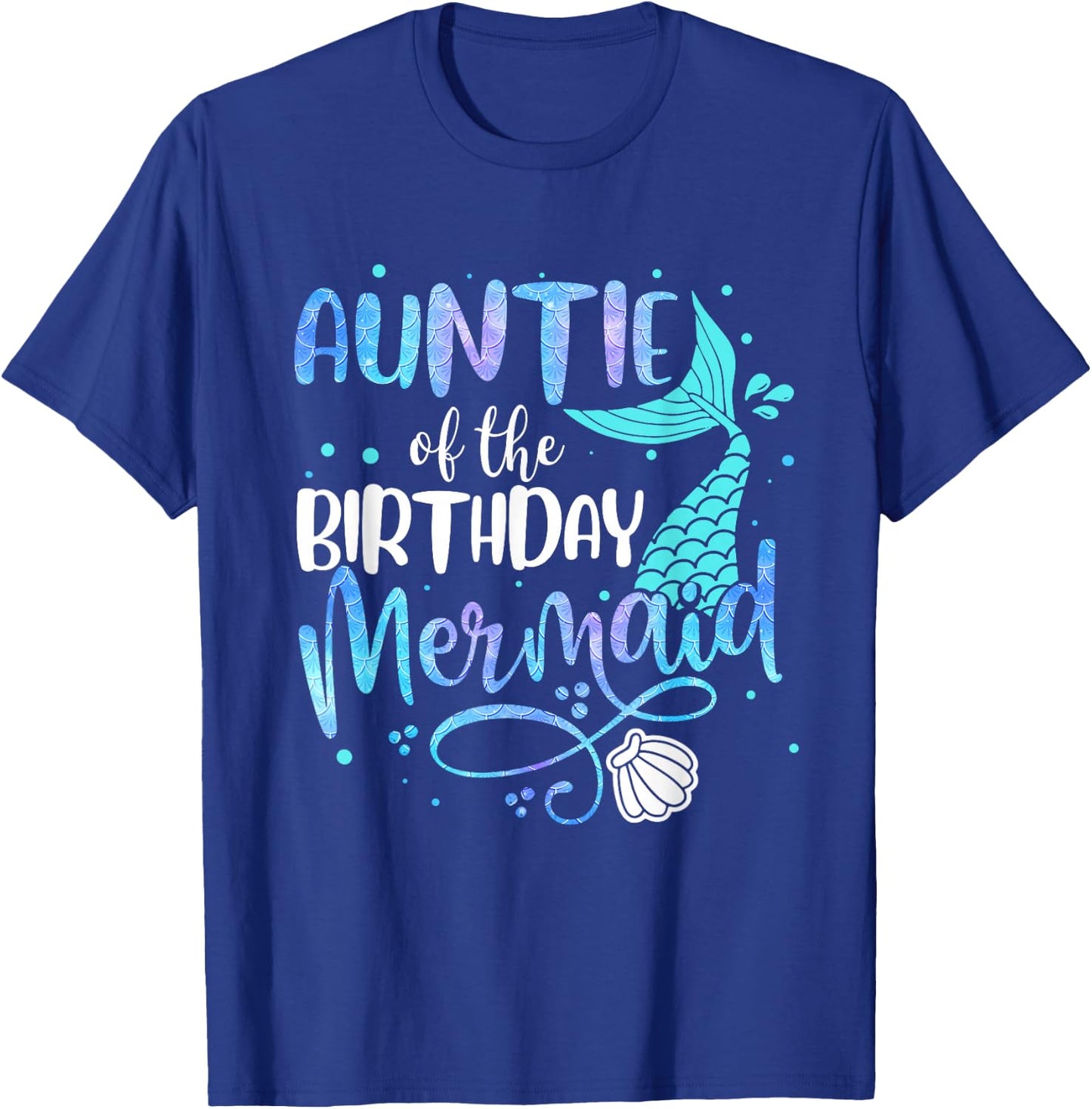 Auntie Of The Birthday Mermaid Family Matching Party Squad T-Shirt - T-Shirt | Royal
